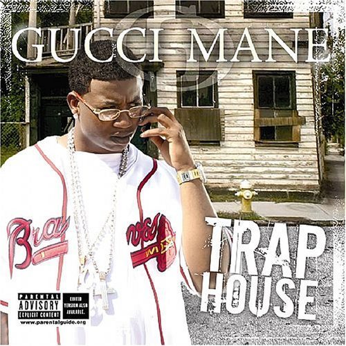 Gucci Mane - Trap House - Tekst piosenki, lyrics | Tekściki.pl