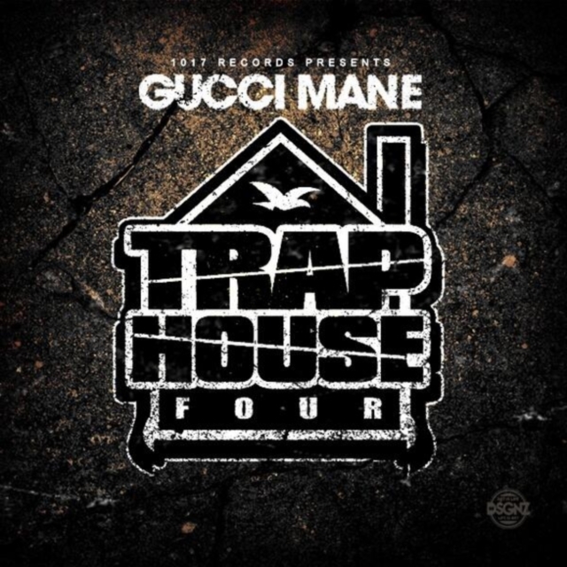 Gucci Mane - Trap House 4 - Tekst piosenki, lyrics | Tekściki.pl