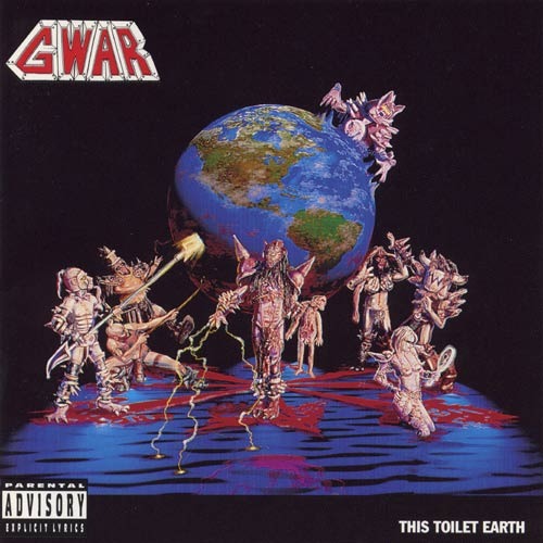 GWAR - This Toilet Earth - Tekst piosenki, lyrics | Tekściki.pl