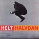 Halvdan Sivertsen - Helt Halvdan - Tekst piosenki, lyrics | Tekściki.pl
