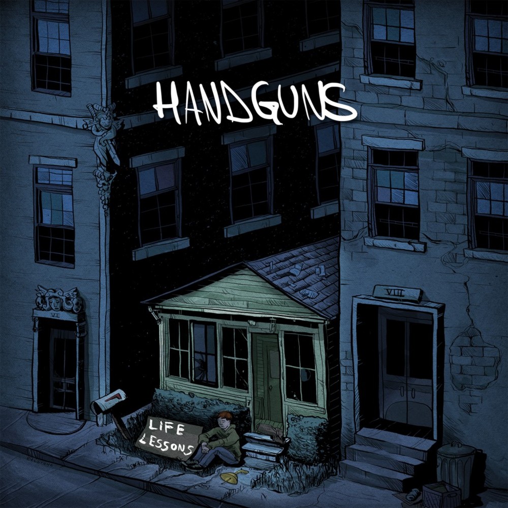 Handguns - Life Lessons - Tekst piosenki, lyrics | Tekściki.pl