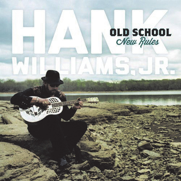 Hank Williams Jr. - Old School New Rules - Tekst piosenki, lyrics | Tekściki.pl