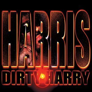 Harris - Dirty Harry - Tekst piosenki, lyrics | Tekściki.pl