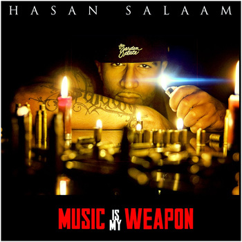 Hasan Salaam - Music Is My Weapon - Tekst piosenki, lyrics | Tekściki.pl