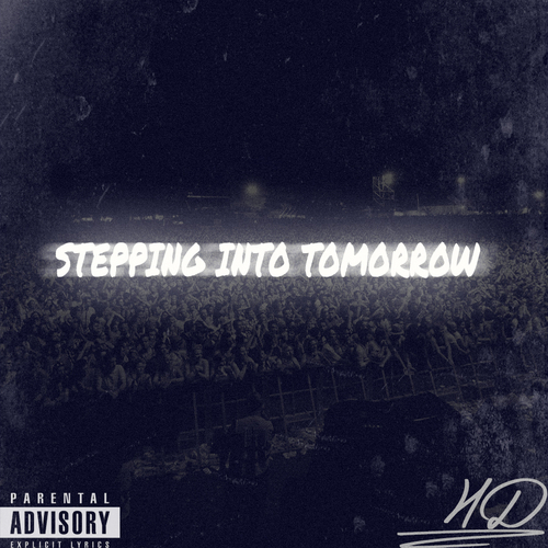 HD BEEN DOPE - Stepping Into Tomorrow - Tekst piosenki, lyrics | Tekściki.pl