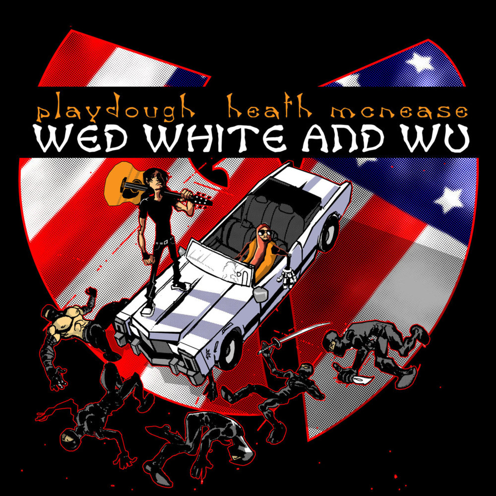 Heath McNease - Wed, White, and Wu - Tekst piosenki, lyrics | Tekściki.pl