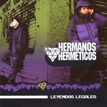 Hermanos Herméticos - Leyendas Legales - Tekst piosenki, lyrics | Tekściki.pl