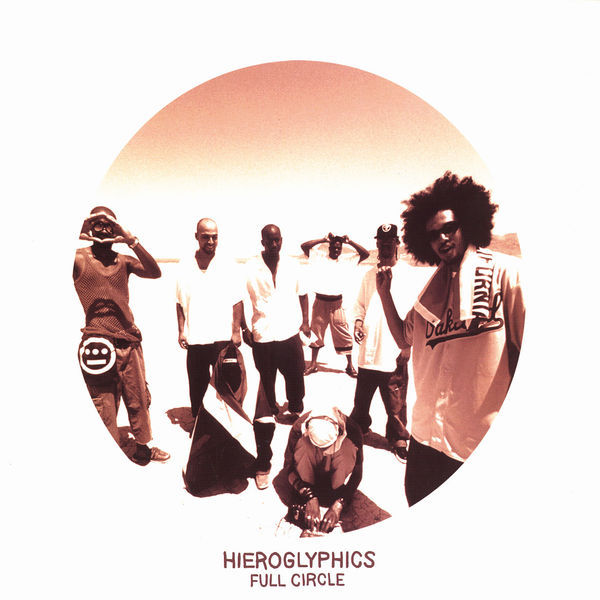 Hieroglyphics - Full Circle - Tekst piosenki, lyrics | Tekściki.pl