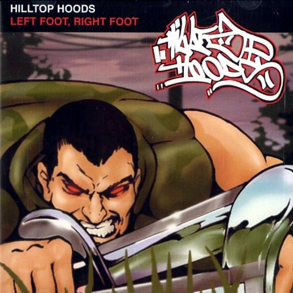 Hilltop Hoods - Left Foot, Right Foot - Tekst piosenki, lyrics | Tekściki.pl