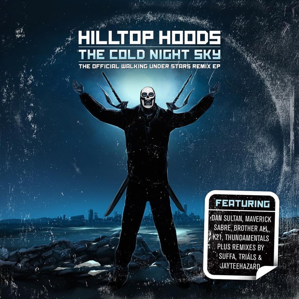 Hilltop Hoods - The Cold Night Sky - Tekst piosenki, lyrics | Tekściki.pl