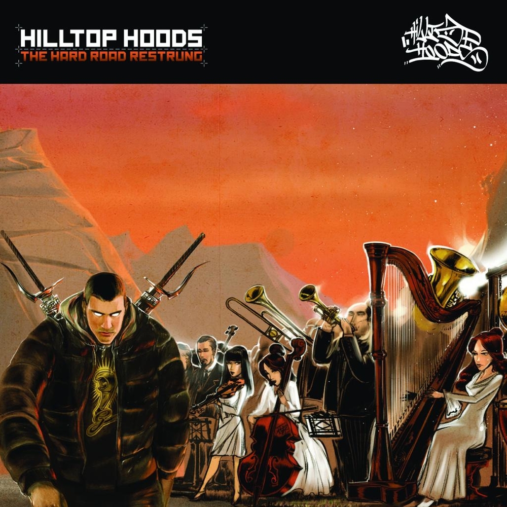 Hilltop Hoods - The Hard Road: Restrung - Tekst piosenki, lyrics | Tekściki.pl