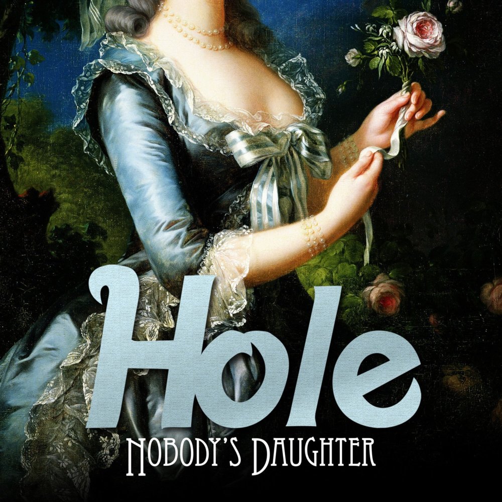 Hole - Nobody's Daughter - Tekst piosenki, lyrics | Tekściki.pl
