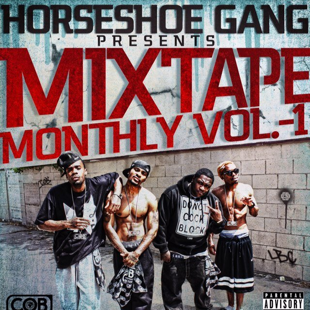 Horseshoe G.A.N.G - Mixtape Monthly Vol 1 - Tekst piosenki, lyrics | Tekściki.pl