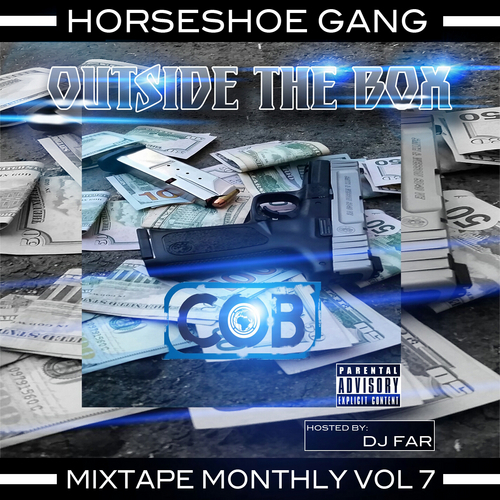 Horseshoe G.A.N.G - Mixtape Monthly Vol 7: Outside The Box - Tekst piosenki, lyrics | Tekściki.pl