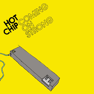 Hot Chip - Coming on Strong - Tekst piosenki, lyrics | Tekściki.pl