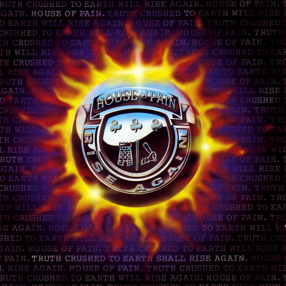 House Of Pain - Truth Crushed To Earth Shall Rise Again - Tekst piosenki, lyrics | Tekściki.pl