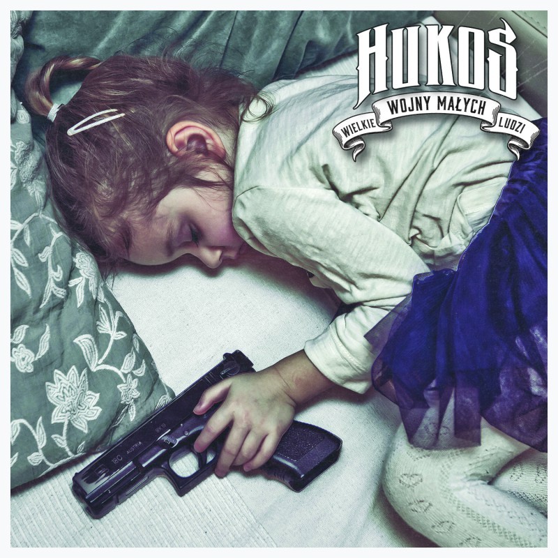 Hukos - Wielkie Wojny Małych Ludzi - Tekst piosenki, lyrics | Tekściki.pl