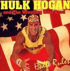 Hulk Hogan and the Wrestling Boot Band - Hulk Rules - Tekst piosenki, lyrics | Tekściki.pl