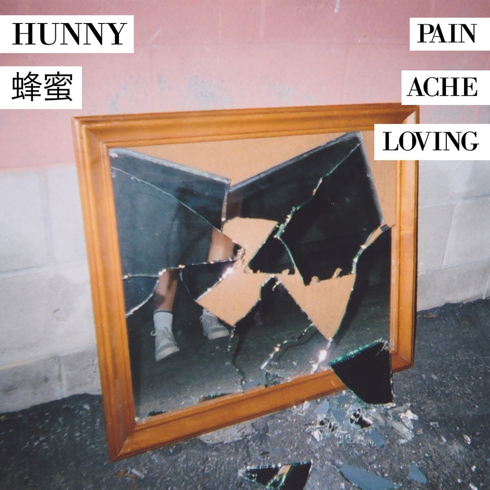 HUNNY - Pain/Ache/Loving EP - Tekst piosenki, lyrics | Tekściki.pl