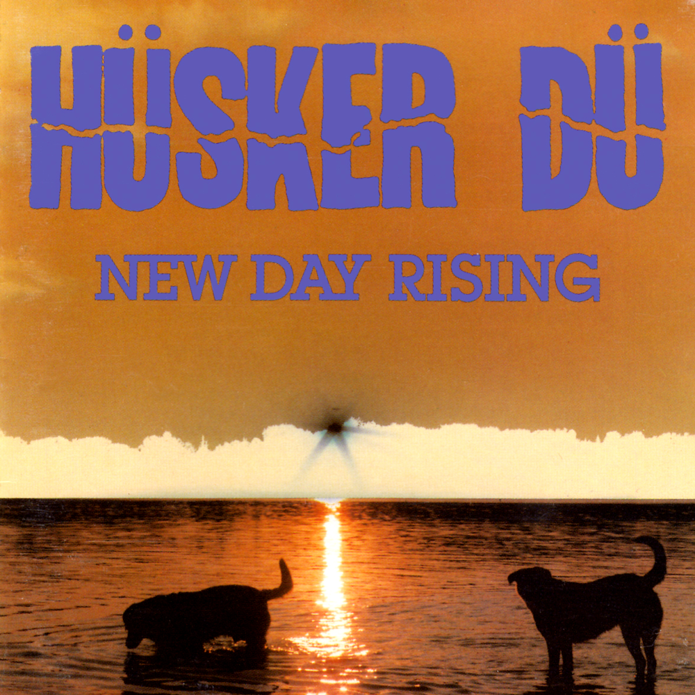 Hüsker Dü - New Day Rising - Tekst piosenki, lyrics | Tekściki.pl