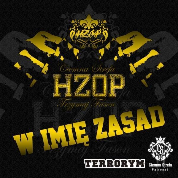 HZOP - W imię zasad - Tekst piosenki, lyrics | Tekściki.pl