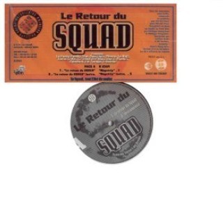 IAM - Le retour du Squad (Maxi) - Tekst piosenki, lyrics | Tekściki.pl