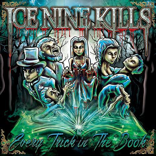Ice Nine Kills - Every Trick in the Book - Tekst piosenki, lyrics | Tekściki.pl