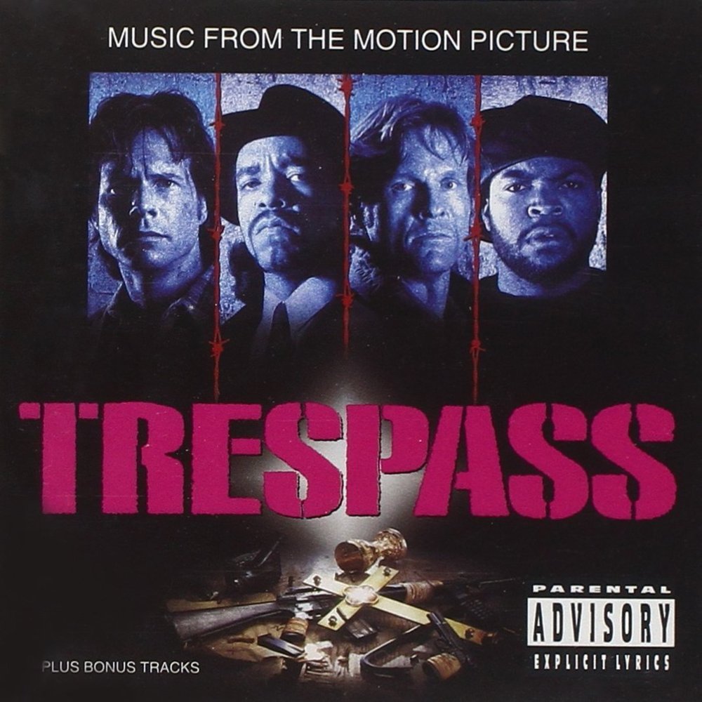 Ice-T - Music From the Motion Picture "Trespass" - Tekst piosenki, lyrics | Tekściki.pl