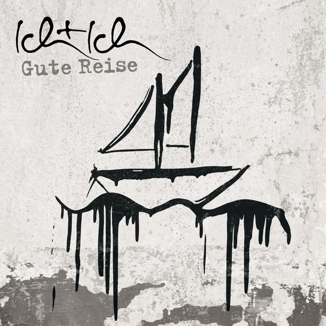Ich + Ich - Gute Reise - Tekst piosenki, lyrics | Tekściki.pl