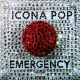 Icona Pop - Emergency - EP - Tekst piosenki, lyrics | Tekściki.pl