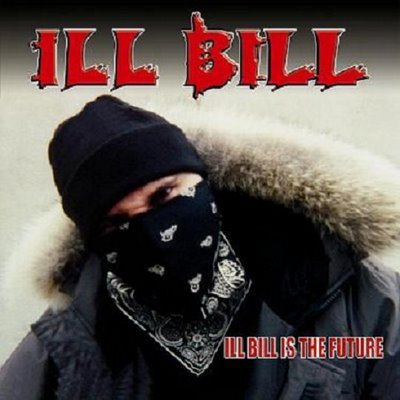 Ill Bill - Ill Bill is the Future - Tekst piosenki, lyrics | Tekściki.pl