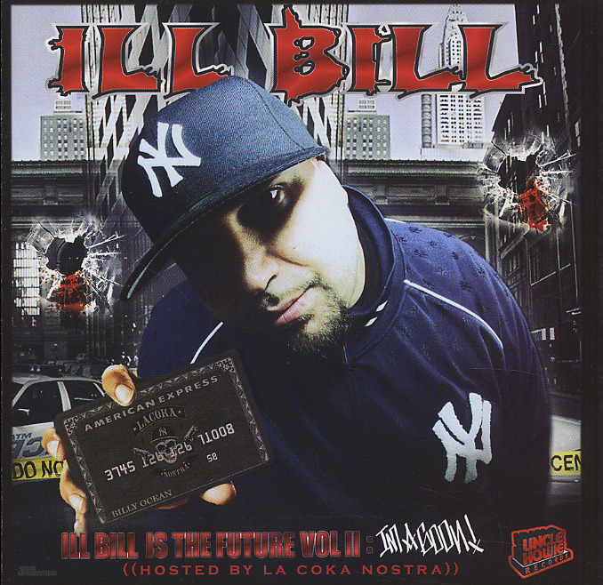 Ill Bill - Ill Bill Is The Future, Vol. 2 - Tekst piosenki, lyrics | Tekściki.pl