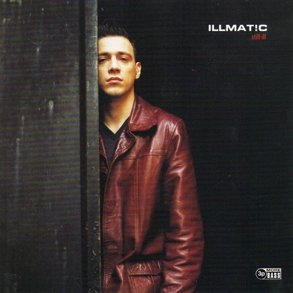Illmatic - Still Ill - Tekst piosenki, lyrics | Tekściki.pl