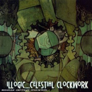 Illogic - Celestial Clockwork - Tekst piosenki, lyrics | Tekściki.pl