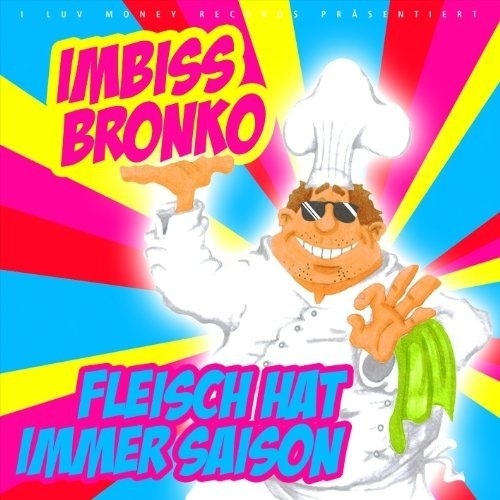 Imbiss Bronko - Fleisch hat immer Saison - Tekst piosenki, lyrics | Tekściki.pl