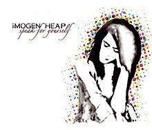 Imogen Heap - Speak For Yourself - Tekst piosenki, lyrics | Tekściki.pl