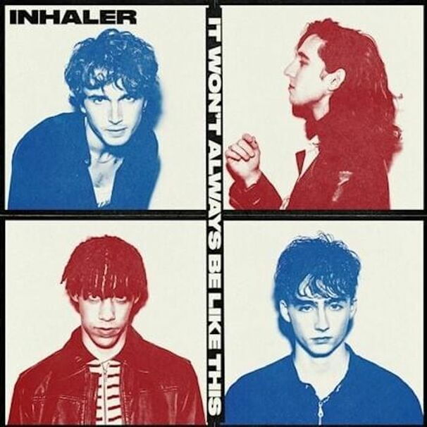 Inhaler - It Won’t Always Be Like This - Tekst piosenki, lyrics | Tekściki.pl