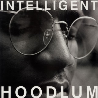 Intelligent Hoodlum - Intelligent Hoodlum - Tekst piosenki, lyrics | Tekściki.pl