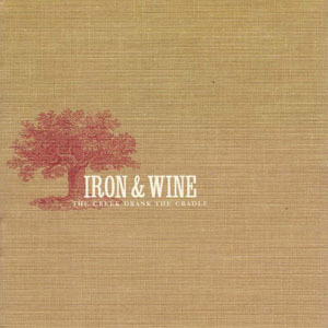 Iron & Wine - The Creek Drank The Candle - Tekst piosenki, lyrics | Tekściki.pl