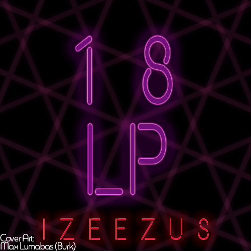 Izeezus - 18 LP - Tekst piosenki, lyrics | Tekściki.pl