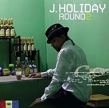 J. Holiday - Round 2 - Tekst piosenki, lyrics | Tekściki.pl