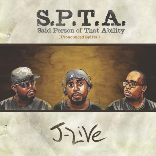 J-Live - SPTA (Said Person of That Ability) - Tekst piosenki, lyrics | Tekściki.pl
