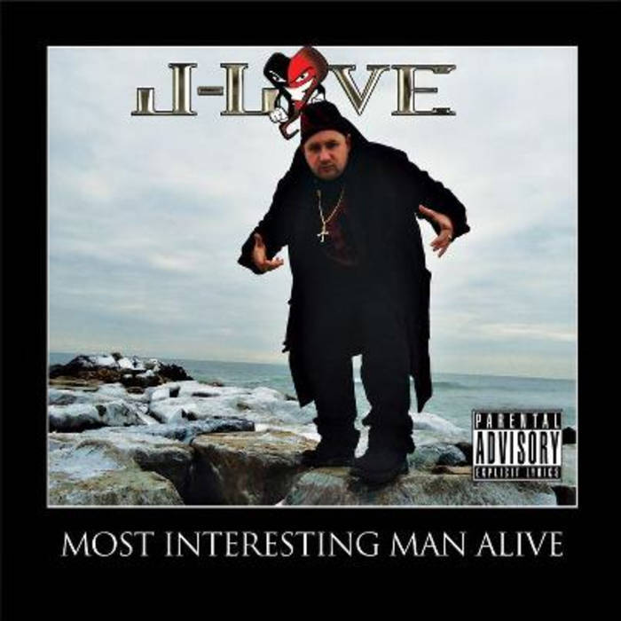 J-Love - The Most Interesting Man Alive - Tekst piosenki, lyrics | Tekściki.pl