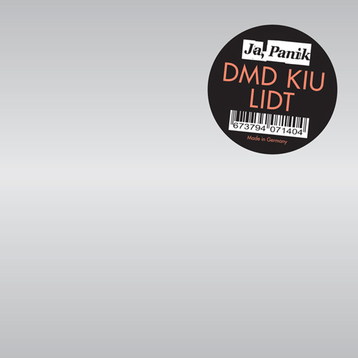 Ja, Panik - DMD KIU LIDT - Tekst piosenki, lyrics | Tekściki.pl