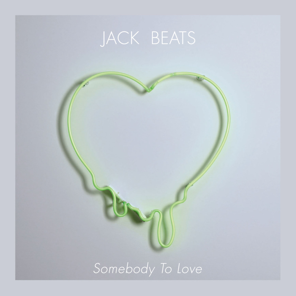 Jack Beats - Somebody To Love - Tekst piosenki, lyrics | Tekściki.pl