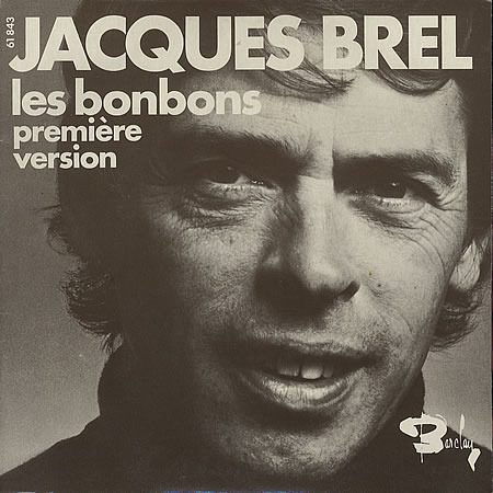 Jacques Brel - Les Bonbons - Tekst piosenki, lyrics | Tekściki.pl