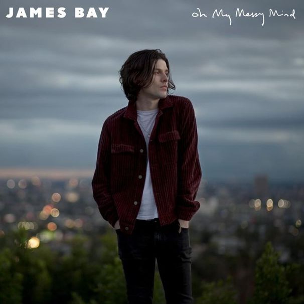 James Bay - Oh My Messy Mind - EP - Tekst piosenki, lyrics | Tekściki.pl
