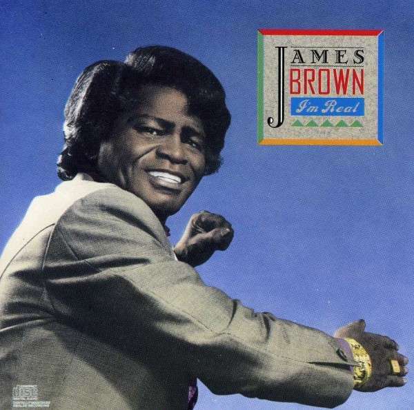 James Brown - I'm real - Tekst piosenki, lyrics | Tekściki.pl