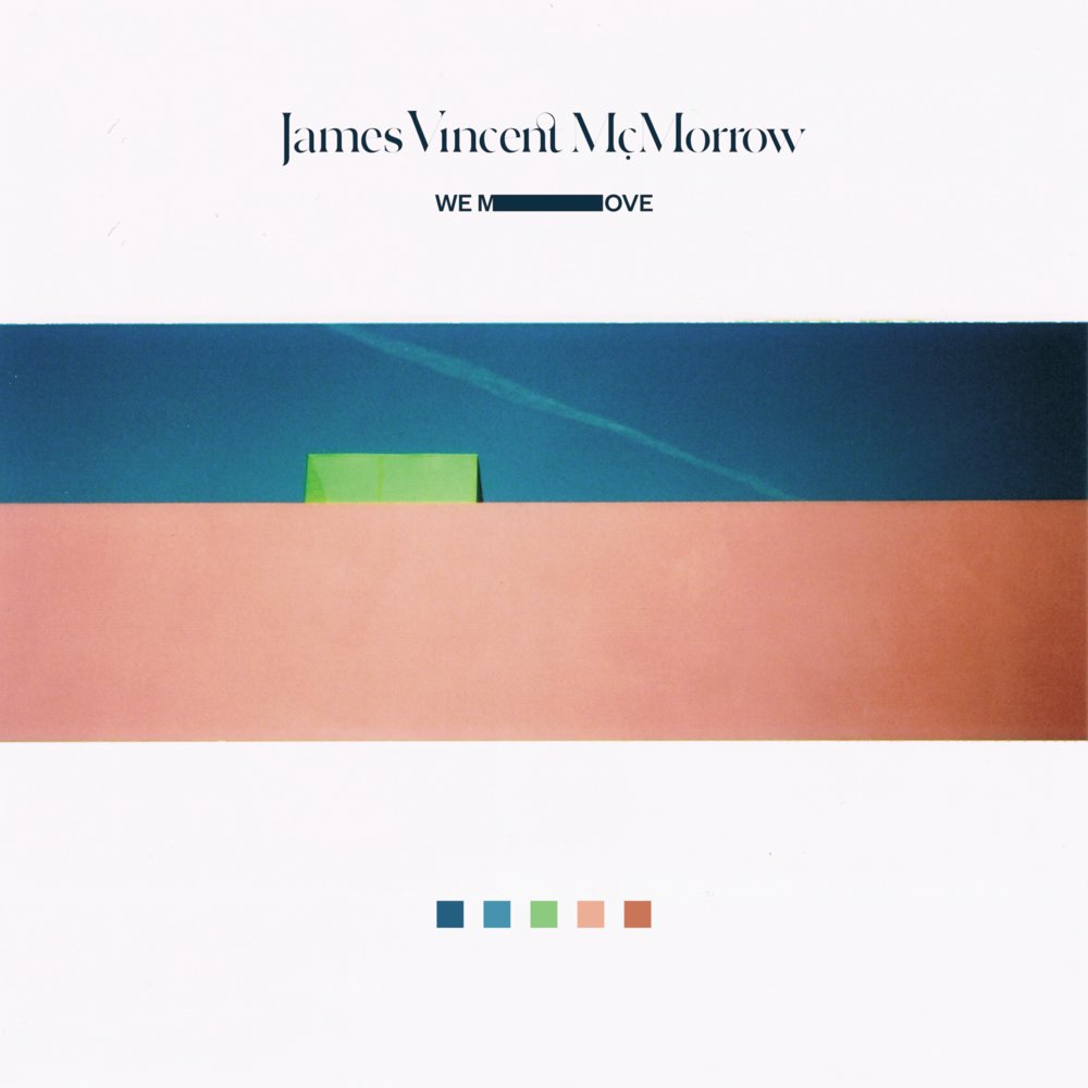 James Vincent McMorrow - We Move - Tekst piosenki, lyrics | Tekściki.pl