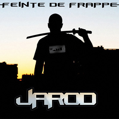 Jarod - Feinte de frappe - Tekst piosenki, lyrics | Tekściki.pl